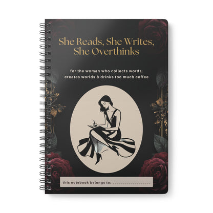 Black and gold spiral notebook for women who love reading and writing, featuring a writer illustration and personalised name space. She Reads, She Writes, She Overthinks journal.